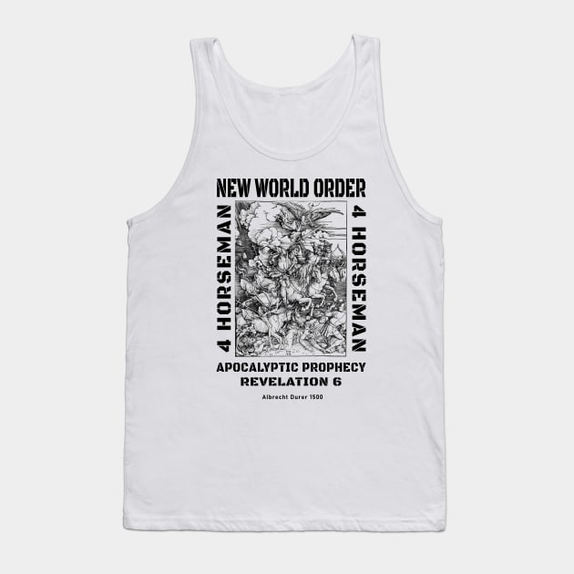 Apocalyptic New World Order Prophecy Tank Top by The Witness